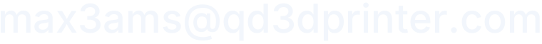 max3ams at qd3dprinter dot com