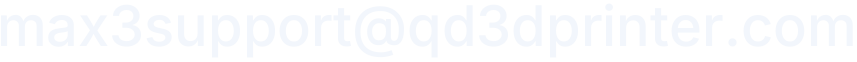max3support at qd3dprinter dot com